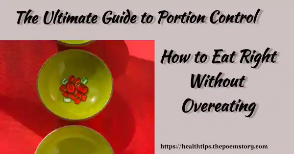 The Ultimate Guide to Portion Control